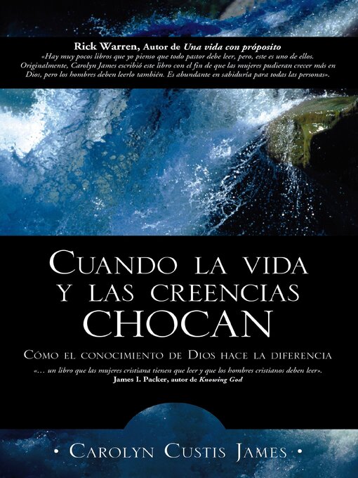 Title details for Cuando la vida y las creencias chocan by Carolyn Custis James - Available